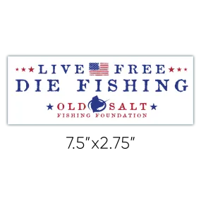 Live Free - Die Fishing Decal