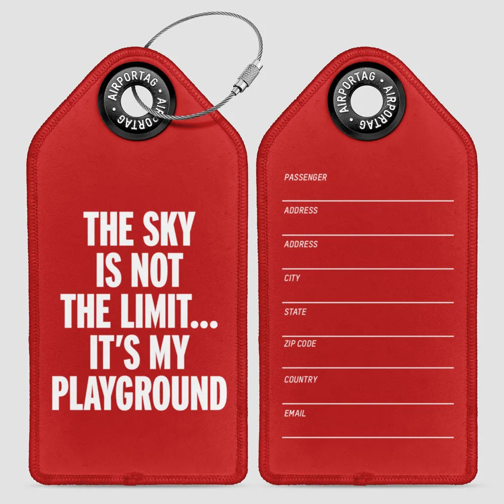 The Sky is Not the Limit - Luggage Tag
