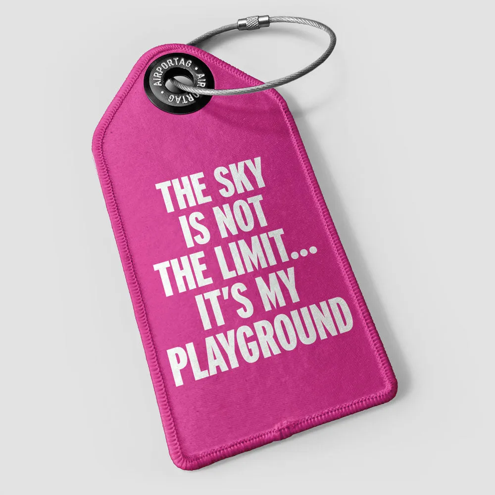 The Sky is Not the Limit - Luggage Tag