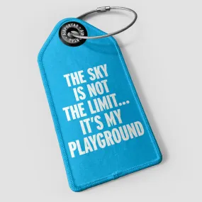 The Sky is Not the Limit - Luggage Tag