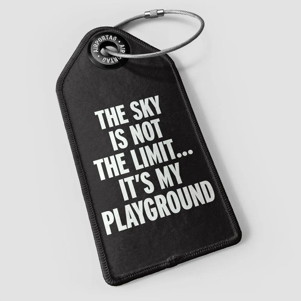 The Sky is Not the Limit - Luggage Tag