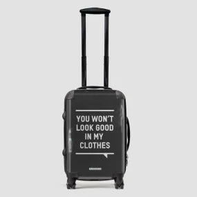 You Won't Look Good - Luggage