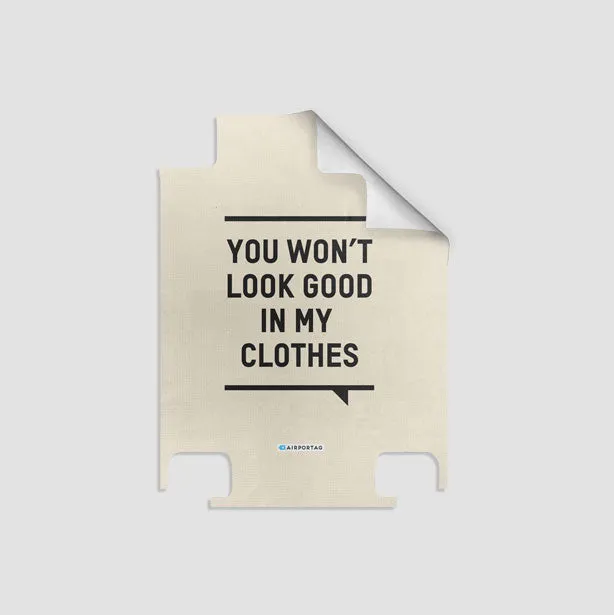 You Won't Look Good - Luggage