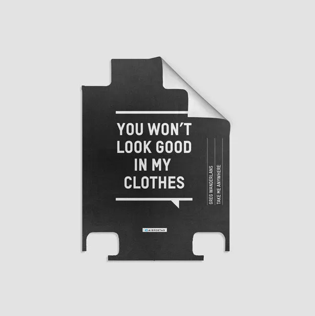 You Won't Look Good - Luggage